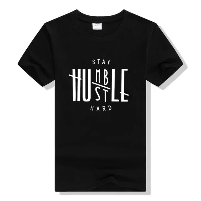 Stay Humble Hustle Hard