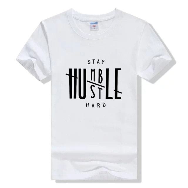Stay Humble Hustle Hard